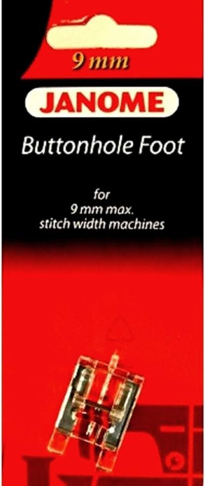 JANOME BUTTONHOLE FOOT TRANSPARENT 9MM