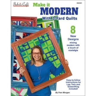 MAKE IT MODERN QUILT PATTERNS by Fabric Cafe